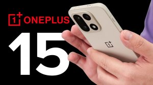 Почему я ушел с Samsung на OnePlus 15 / ОБЗОР