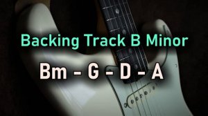 Pop Rock BACKING TRACK B Minor  Bm G D A  100 BPM  Guitar Backing Track
