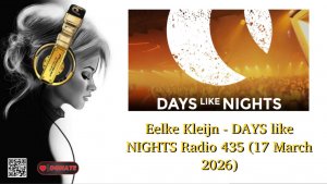 Eelke Kleijn - DAYS like NIGHTS Radio 435 (17 March 2026)