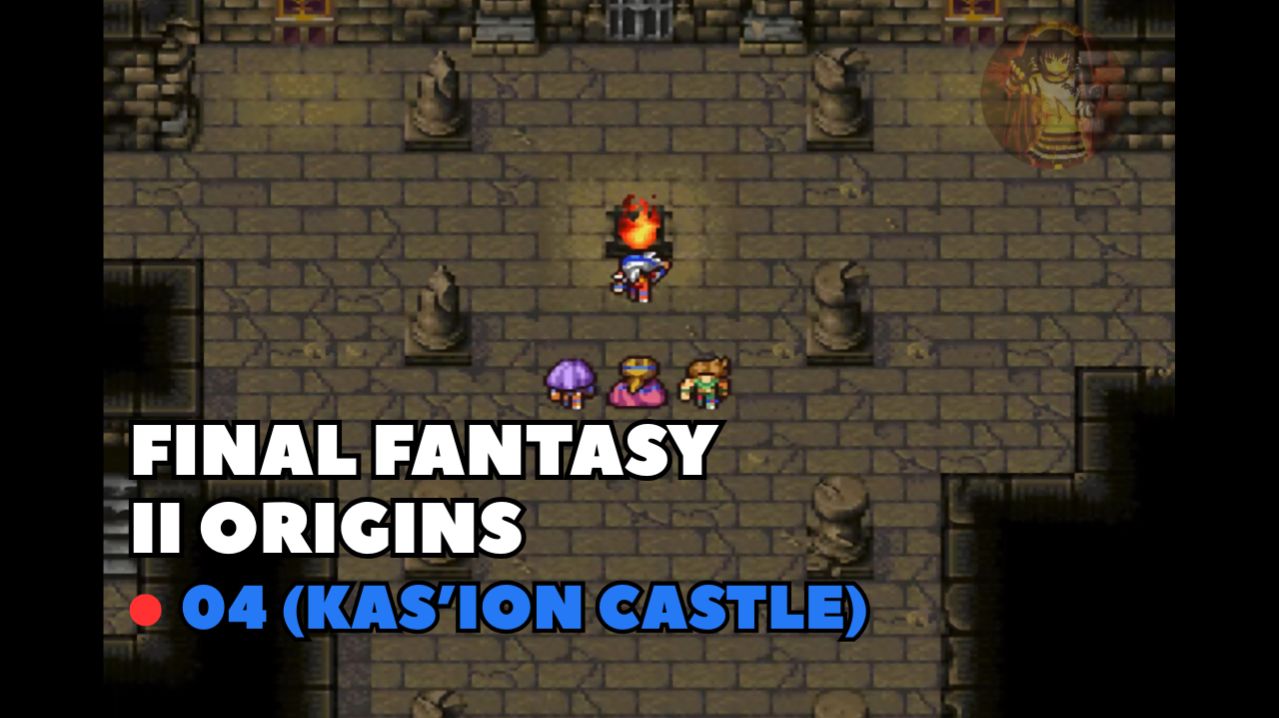 Final Fantasy II Origins. Прохождение 04 (Kas’ion Castle)