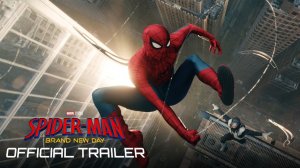 Spider-Man: Brand New Day  - Trailer