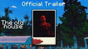 The old house | Сюжетный трейлер
