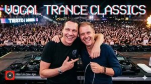 TRANCE LEGENDS VOCAL TRANCE CLASSICS 2026 Best Euphoric Trancer Mix