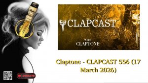 Claptone - CLAPCAST 556 (17 March 2026)