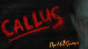 МОЗОЛЬ  ► CALLUS прохождение