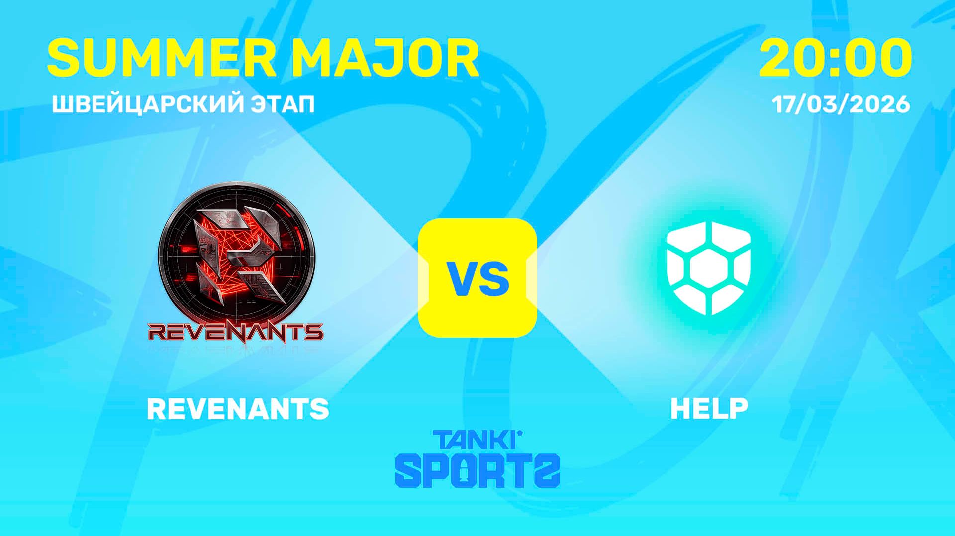 REVENANTS VS HELP | SUMMER MAJOR | RANKINGS II | 17.03.2026
