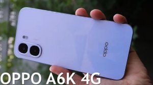 OPPO A6K 4G первый обзор на русском