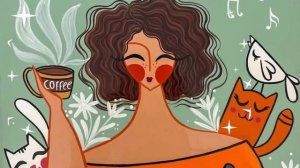 Утренний кофе джаз.🎶 Время домашнего релакса, чаепития. Фоновая музыка для приятного настроения☕🎵