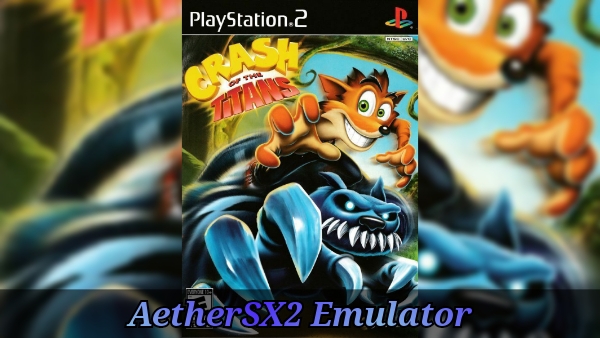 Crash of the Titans (PS2) AetherSX2 Emulator Android смотреть онлайн