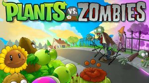 Plants vs  Zombies Полное прохождение