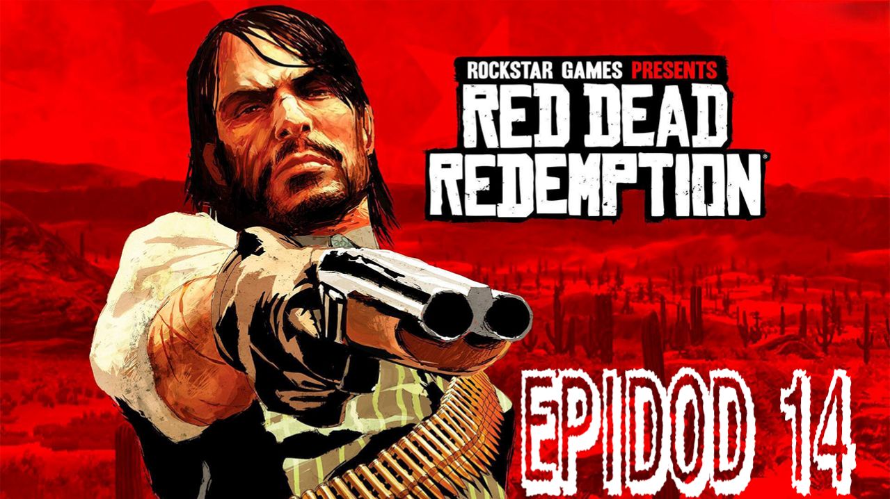 Прохождение игры - Red Dead Redemption (без комментариев)
