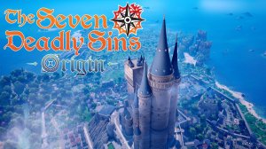 The Seven Deadly Sins: Origin ⬥ Первый взгляд