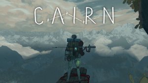 Тяжелый маршрут / Симулятор альпинизма - Cairn #5