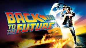 Назад в будущее (1985) / Back to the Future