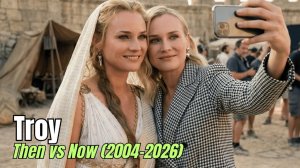 «Троя» (2004). Актёрский состав. Селфи⚔️ Тогда и сейчас, 2026 год