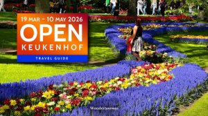 Keukenhof 2026 OPEN 🌷 March 19 - May 10