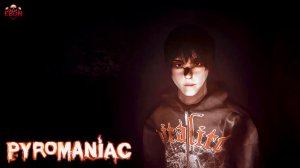 ИГРА НА ЛЮБИТЕЛЯ - ВЗГЛЯНУЛ ОДНИМ ГЛАЗКОМ ▶ Pyromaniac