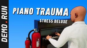 Piano Trauma - Stress Deluxe - DEMO.RUN