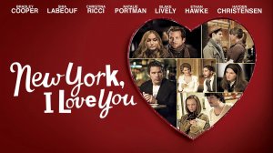Нью-Йорк, я люблю тебя | New York, I Love You (2009)