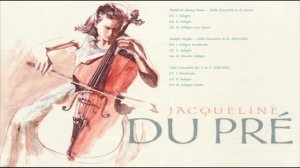 Жаклин Дю Пре - The Complete EMI Recordings. CD3. Georg Matthias Monn, Joseph Haydn