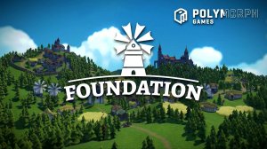 Foundation часть 1 прохождение на русском