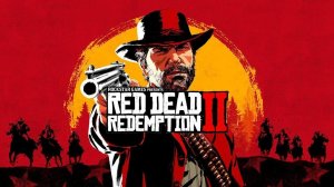 Red dead redemption 2 РЕШИЛ ПО ПРОХОДИТЬ