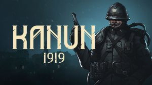 Kanun 1919 Геймплей