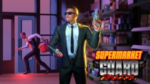 ОХРАННИК В МАГАЗИНЕ - Supermarket Guard Simulator