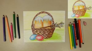 Как нарисовать рисунок на Пасху! Пасхальный натюрморт корзинка с куличами!