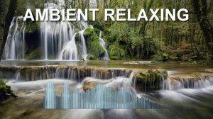 Ambient Relaxing  (Calm music)