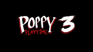 POPPY PLAYTIME 3 глава - 4 часть прохождения