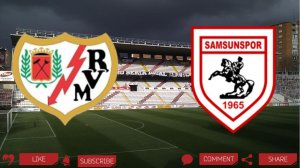 Райо Вальекано - Самсунспор | Текстовая трансляция