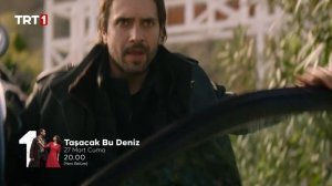 Taşacak Bu Deniz 22.bolum fragmanı