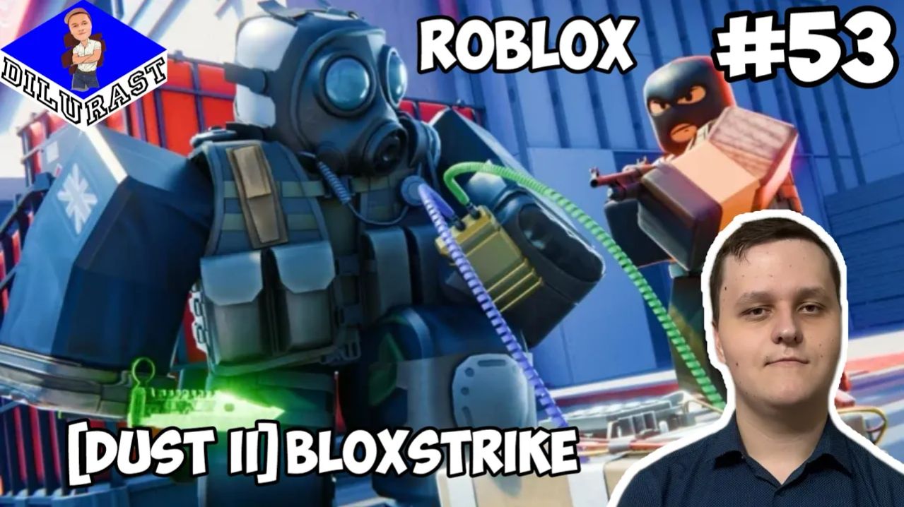 [DUST II] BLOXSTRIKE! ► Roblox #53