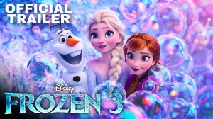 Холодное сердце 3 (Трейлер 2026)