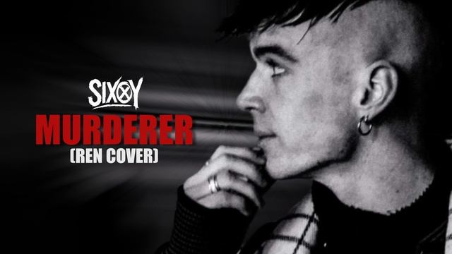Murderer | Cover by SixOY (Trap Metal / Dark Rapcore)