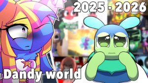 "Dandy world meme but compilation🌈🌟//made by LMXD ( 2025-2026 ) //