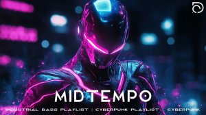 Midtempo  Industrial Bass Playlist  Cyberpunk Playlist  Cyberpunk Music  EBM  Dark Clubbing