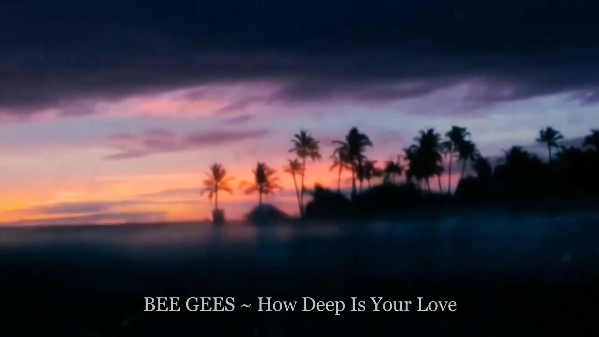 BEE GEES ~ How Deep Is Your Love