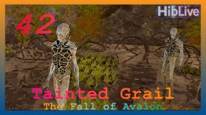 Tainted Grail The Fall of Avalon Прохождение #42 AVO (ru озвучка)