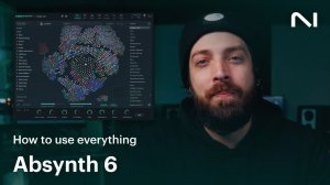 Native Instruments Absynth 6: How to Use Everything