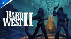 Hard West 2 - Announcement Trailer | PS5 Games