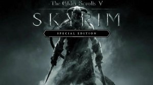 Прохождение №1 - The Elder Scrolls V: Skyrim Special Edition