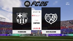 Барселона - Райо Вальекано 29 тур 25/26 сезон FC 26