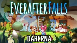 Everafter Falls (1) Вышли из симуляции