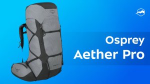 Рюкзак Osprey Aether Pro 75