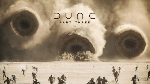 Дюна. Глава 3 'Мессия Дюны'. Трейлер (ENG)