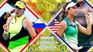 Андреева - Кесслер | WTA МАЙАМИ | 20.03.2026 | Прямая трансляция | xG