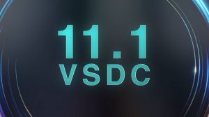 ⭐ VSDC 11.1⭐ Коротко о главных изменениях