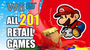 The Wii U Project - All 201 Retail Games
